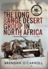 Image for The Long Range Desert Group in North Africa