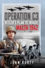 Image for Operation C3: Hitler&#39;s Plan to Invade Malta 1942