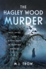 Image for Hagley Wood Murder: Nazi Spies and Witchcraft in Wartime Britain