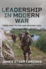 Image for Leadership in Modern War: From WW2 to the War Against ISIS