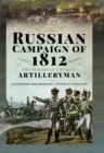 Image for Russian Campaign of 1812: The Memoirs of a Russian Artilleryman