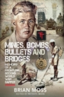 Image for Mines, bombs, bullets and bridges