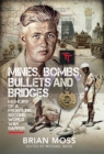 Image for Mines, Bombs, Bullets and Bridges