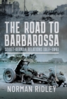 Image for Road to Barbarossa: Soviet-German Relations, 1917-1941