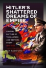 Image for Hitler s Shattered Dreams of Empire