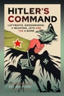 Image for Hitler&#39;s command  : Luftwaffe, Kriegsmarine, V weapons, jets and the A bomb