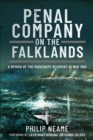 Image for Penal Company on the Falklands: A Memoir of the Parachute Regiment at War 1982