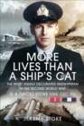 Image for More Lives Than a Ship&#39;s Cat: The Most Highly Decorated Midshipman 1939-1945