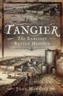Image for Tangier: The Earliest Battle Honour