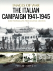 Image for Italian Campaign, 1943-1945: Rare Photographs from Wartime Archives