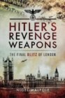 Image for Hitler&#39;s Revenge Weapons