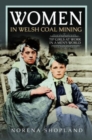Image for Women in Welsh coal mining  : tip girls at work in a men&#39;s world