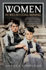 Image for Women in Welsh coal mining: tip girls at work in a men&#39;s world