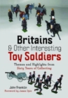 Image for Britains and Other Interesting Toy Soldiers