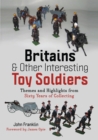 Image for Britains and other interesting toy soldiers