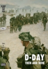 Image for D-Day Volume 2: Then and Now