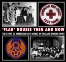 Image for Flak Houses: Then And Now