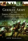 Image for The German Army in the Spring Offensives 1917