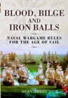 Image for Blood, Bilge and Iron Balls