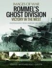 Image for Rommel&#39;s Ghost Division: Victory in the West