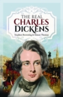 Image for The Real Charles Dickens