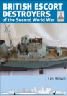 Image for British Escort Destroyers of the Second World War