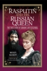 Image for Rasputin and His Russian Queen: The True Story of Grigory and Alexandra