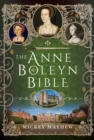 Image for The Anne Boleyn Bible