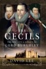 Image for Cecils: The Dynasty and Legacy of Lord Burghley