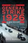 Image for General Strike 1926: A New History