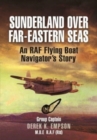 Image for Sunderland over Far-Eastern seas