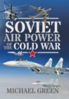 Image for Soviet Air Power of the Cold War
