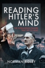 Image for Reading Hitler&#39;s Mind: The Intelligence Failure That Led to WW2