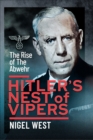 Image for Hitler&#39;s Nest of Vipers: The Rise Of The Abwehr