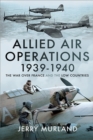 Image for Allied Air Operations 1939-1940: The War Over France and the Low Countries