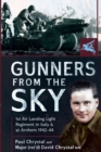 Image for Gunners from the Sky: 1st Air Landing Light Regiment in Italy and at Arnhem, 1942-44