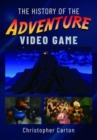 Image for The History of the Adventure Video Game