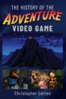 Image for History of the Adventure Video Game