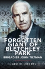 Image for Forgotten Giant of Bletchley Park