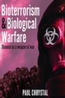 Image for Bioterrorism and Biological Warfare: Disease as a Weapon of War
