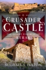 Image for Crusader castle  : the desert fortress of Kerak