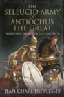 Image for The Seleucid army of Antiochus the Great