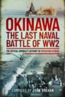 Image for Okinawa  : the last naval battle of WW2
