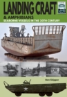 Image for Landing Craft &amp; Amphibians: Seaborne Vessels in the 20th Century