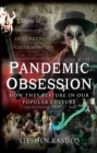 Image for Pandemic Obsession