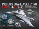Image for Military Low-Level Flying From F-4 Phantom to F-35 Lightning II: A Pictorial Display of Low Flying in Cumbria and Beyond