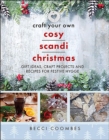 Image for Craft Your Own Cosy Scandi Christmas