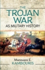 Image for Trojan War as Military History