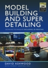 Image for Model Building and Super Detailing