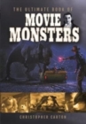 Image for The Ultimate Book of Movie Monsters